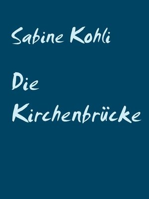 cover image of Die Kirchenbrücke